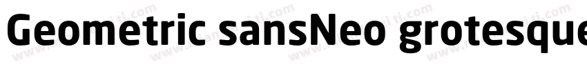 Geometric sansNeo grotesque sans字体转换